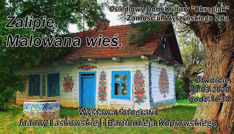 Zamość: Otwarcie wystawy fotografii “Zalipie. Malowana wieś”