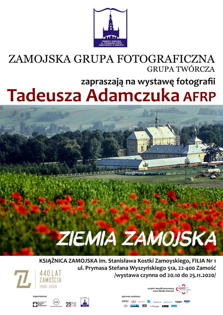 „Ziemia Zamojska” – wystawa fotografii Tadeusza Adamczuka.