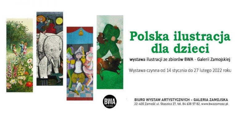 “Polska ilustracja dla dzieci” w BWA Galerii Zamojskiej