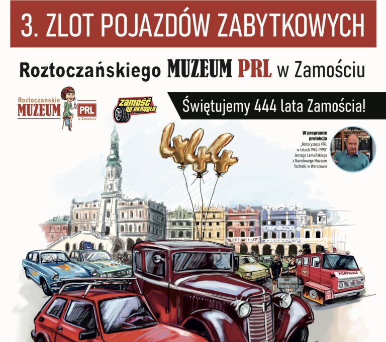 Klasyki na ulicach Zamościa – 3. Zlot Pojazdów Zabytkowych Roztoczańskiego Muzeum PRL już wkrótce!